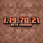 Minecraft 1.19.70.21