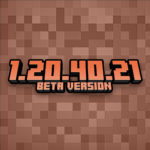 Minecraft 1.20.40.21