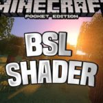 BSL Shaders для Майнкрафт