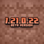 Minecraft 1.21.0.22