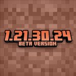 Minecraft 1.21.30.24