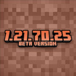 Minecraft 1.21.70.25